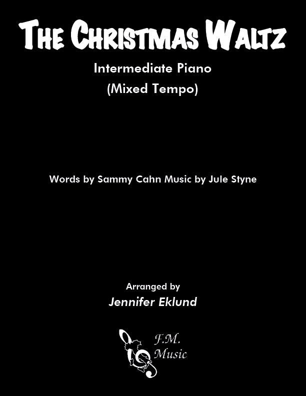 The Christmas Waltz (Intermediate Piano: Mixed Tempo)